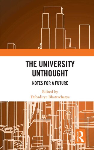 The University Unthought: Notes for a Future