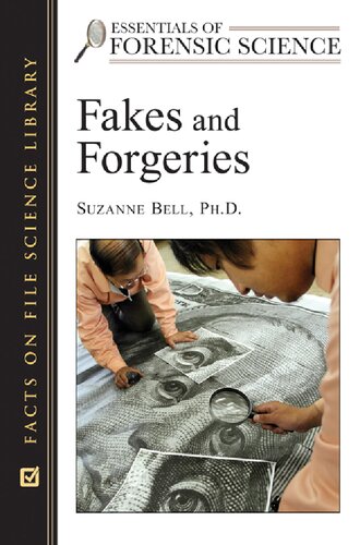 Fakes and Forgeries (Essentials of Forensic Science)