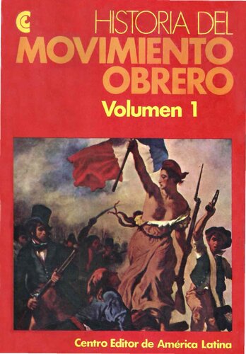 Historia del Movimiento Obrero, Volumen 1: De los orígenes a las revoluciones de 1848