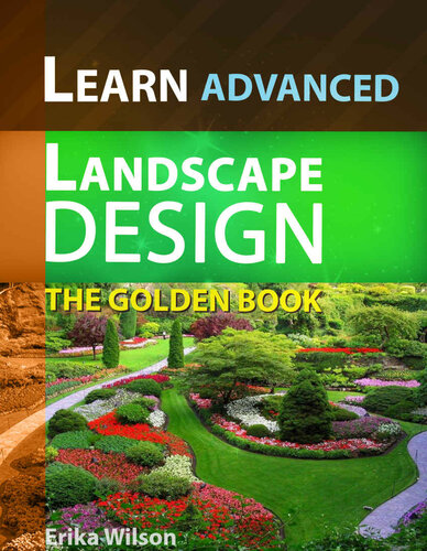 The Golden Book of ADVANCED Landscape Design : Learn Landscape Design