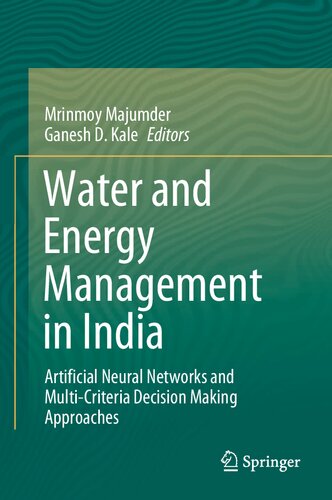Water and Energy Management in India: Artificial Neural Networks and Multi-Criteria Decision Making Approaches