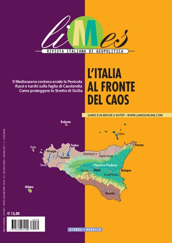 Limes 2/2021. Rivista italiana di geopolitica. L'Italia al fronte del caos