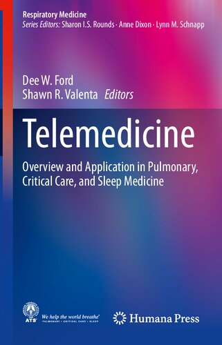 Telemedicine: Overview and Application in Pulmonary, Critical Care, and Sleep Medicine