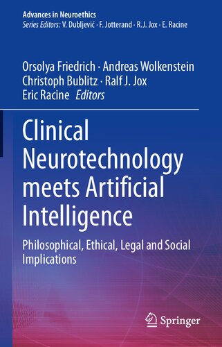 Clinical Neurotechnology meets Artificial Intelligence: Philosophical, Ethical, Legal and Social Implications