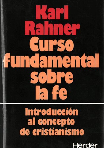 Curso fundamental sobre la fe: introducción al concepto de cristianismo