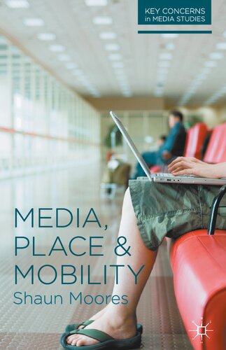 Media, place and mobility