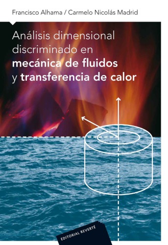 Análisis dimensional discriminado en Mecánica de Fluidos y transferencia de calor