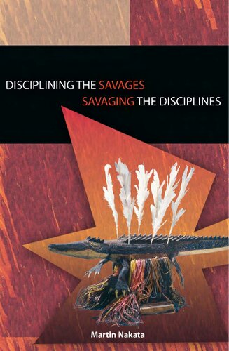 Disciplining the Savages, Savaging the Disciplines