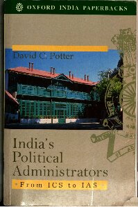 India's political administrators, from ICS to IAS