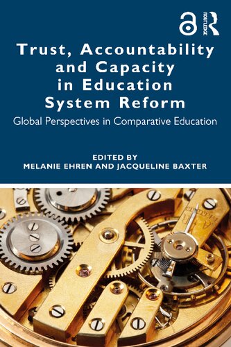 Trust, Accountability and Capacity in Education System Reform: Global perspectives in comparative education