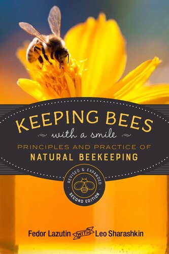Keeping Bees with a Smile: Principles and Practice of Natural Beekeeping