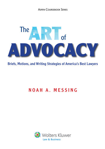 The Art of Advocacy: Briefs, Motions, and Writing Strategies of America's Best Lawyers