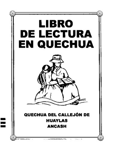 Libro de lectura en quechua: quechua del Callejón de Huaylas Ancash