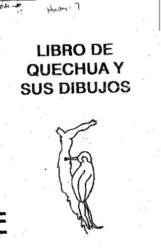 Libro de quechua y sus dibujos: Adecuado para el Callejón de Huaylas y el Callejón de Conchucos