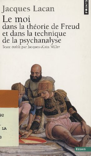 Le moi dans la théorie de Freud et dans la technique de la psychanalyse, 1954-1955