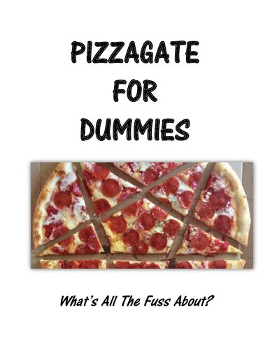 Pizzagate 4 Dummies