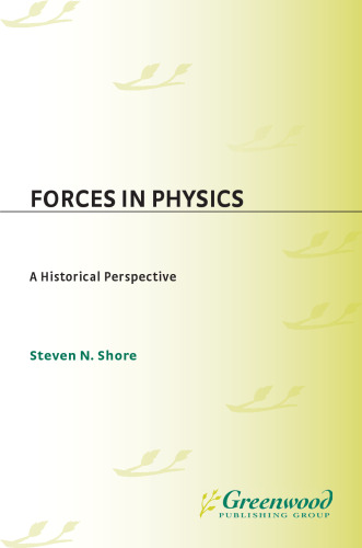 Forces in Physics: A Historical Perspective