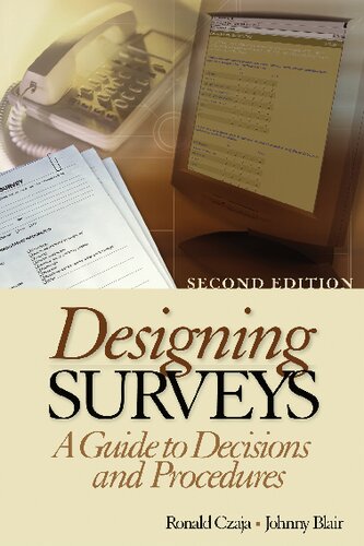 Designing Surveys: A Guide to Decisions and Procedures