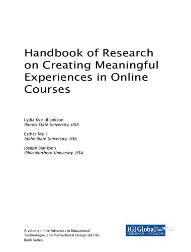 Handbook of Research on Creating Meaningful Experiences in Online Courses