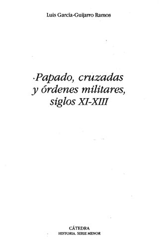 Papado, cruzadas y órdenes militares, siglos XI-XIII