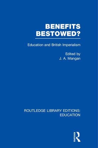 Benefits Bestowed? Education and British Imperialism
