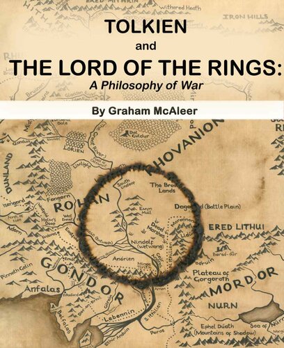 Tolkien and The Lord of the Rings: A Philosophy of War
