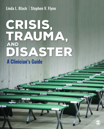 Crisis, Trauma, and Disaster: A Clinician′s Guide