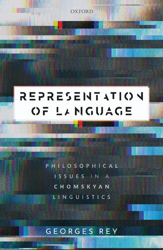 Representation of Language: Philosophical Issues in a Chomskyan Linguistics