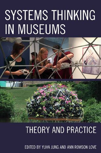 Systems Thinking in Museums: Theory and Practice