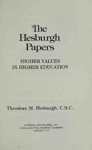 The Hesburgh Papers: Higher Values in Higher Education