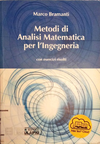 Metodi di Analisi Matematica per l’ingegneria [217&nbsp;ed.]  978889385384