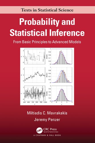 Probability and Statistical Inference: From Basic Principles to Advanced Models (Chapman & Hall/CRC Texts in Statistical Science)
