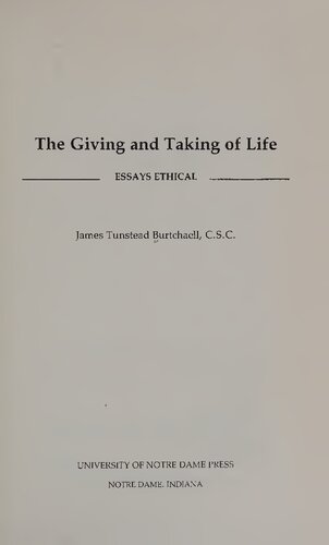 Giving and Taking of Life: Essays Ethical