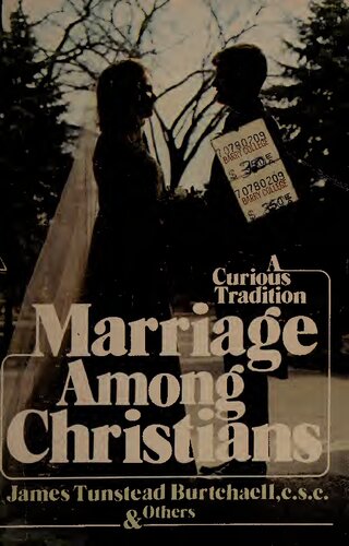 Marriage Among Christians: A Curious Tradition