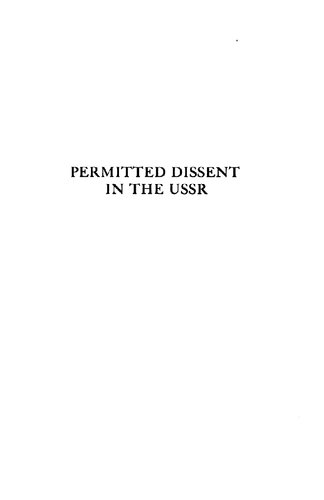 Permitted dissent in the USSR : Novy mir and the Soviet regime
