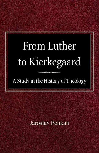 From Luther to Kierkegaard