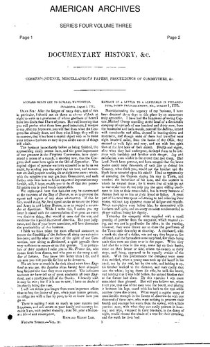 American Archives, Fourth Series: Containing a Documentary History of the English Colonies in North America, From the King's Message to Parliament, of March 7, 1774, to the Declaration of Independence by the United States