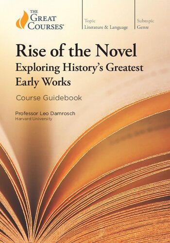 Rise of the Novel: Exploring History’s Greatest Early Works