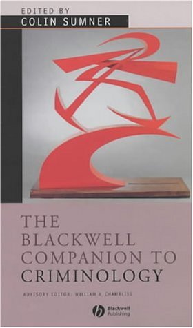The Blackwell companion to criminology