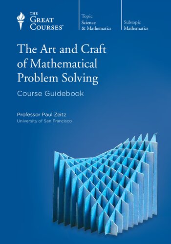 The Art and Craft of Mathematical Problem Solving