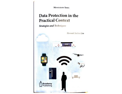 Data Protection in the Practical Context: Strategies and Techniques