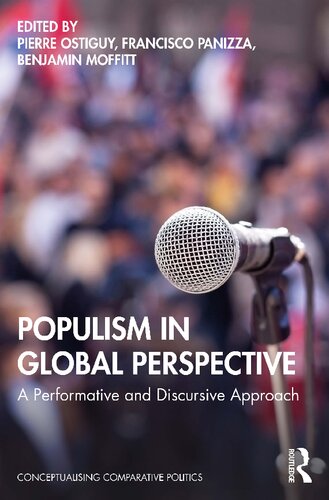 Populism in Global Perspective. A Performative and Discursive Approach