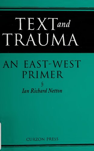 Text and trauma : an East-West Primer