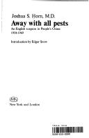 Away with all pests: an English surgeon in People's China, 1954-1969