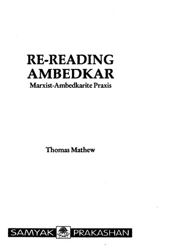 Re-reading Ambedkar : Marxist-Ambedkarite praxis