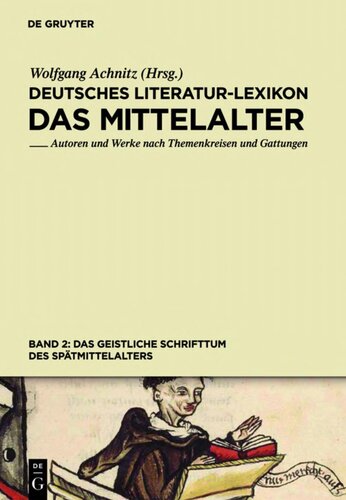Deutsches Literatur-Lexikon. Das Mittelalter. Bd. 2. Das geistliche Schrifttum des Spätmittelalters