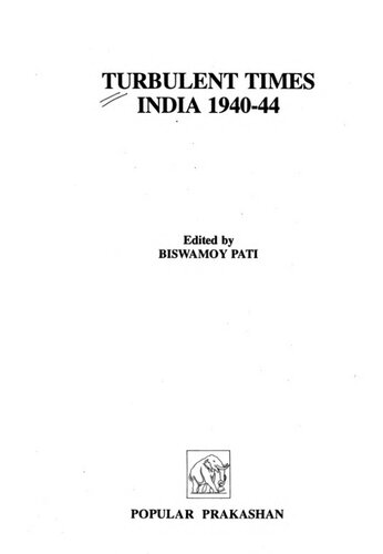 Turbulent Times: India, 1940-44