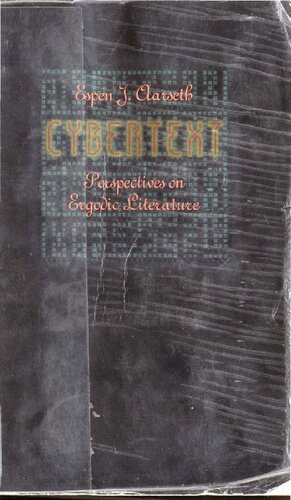 Cybertext: Perspectives On Ergodic Literature