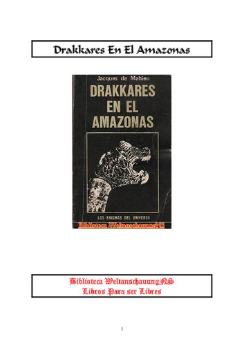 Drakkares En El Amazonas