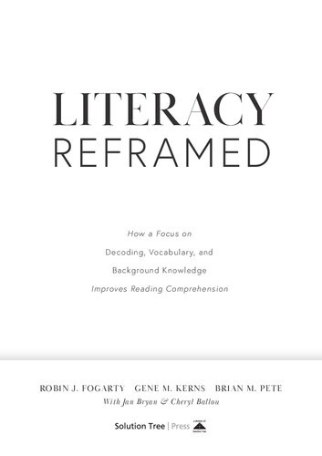 Literacy Reframed: How a Focus on Decoding, Vocabulary, and Background Knowledge Improves Reading Comprehension